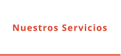 Nuestros Servicios